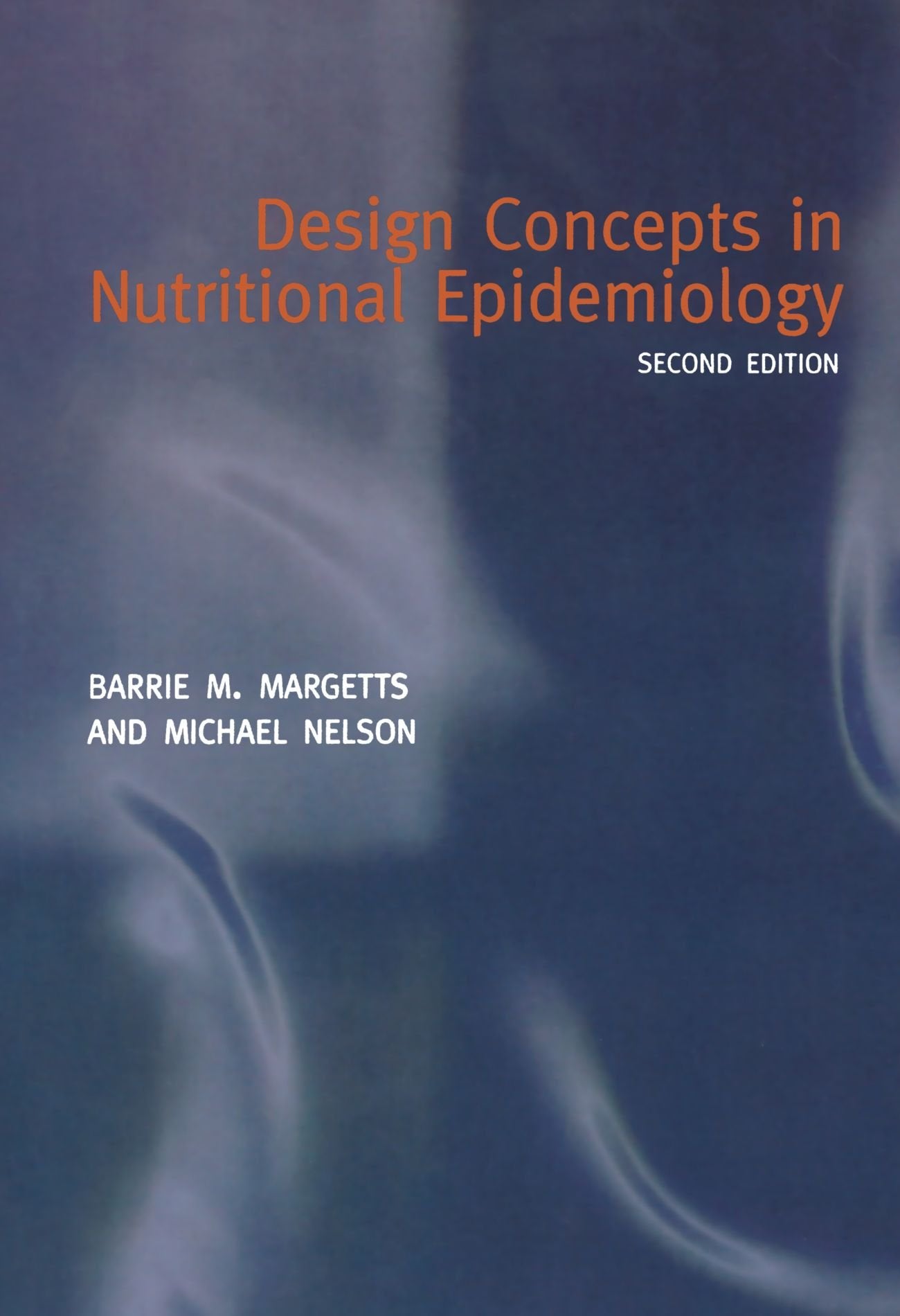 Design Concepts in Nutritional Epidemiology,New