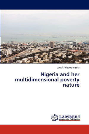 Nigeria and her multidimensional poverty nature,Used