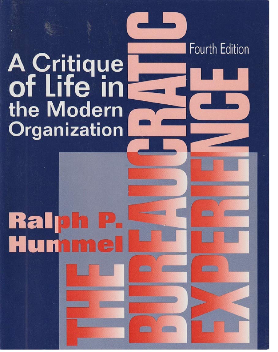 The Bureaucratic Experience,Used