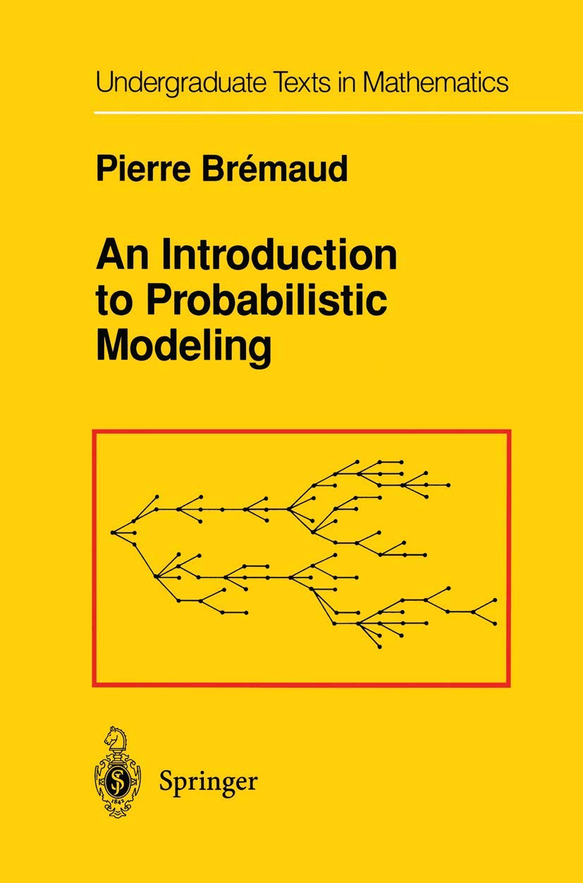 An Introduction to Probabilistic Modeling (Undergraduate Texts in Mathematics),Used