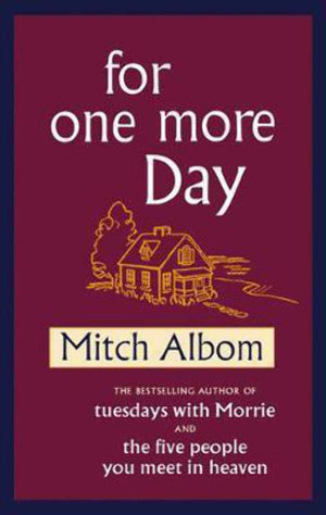 For One More Day [Hardcover] [Jan 01, 2006] Albom, Mitch-new