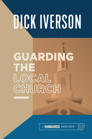 Guarding The Local Church
