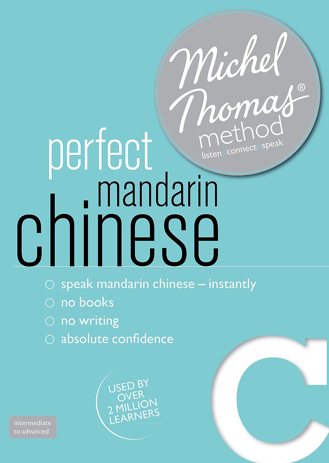 Perfect Mandarin Chinese Intermediate Course: Learn Mandarin Chinese with the Michel Thomas Method,Used