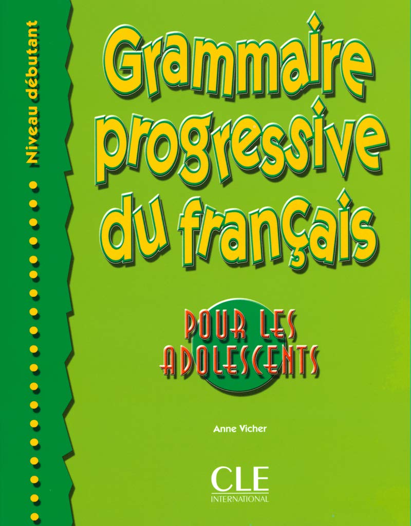 Grammaire Progressive du Francais Pour Les Adolescents: Debutant (French Edition),Used
