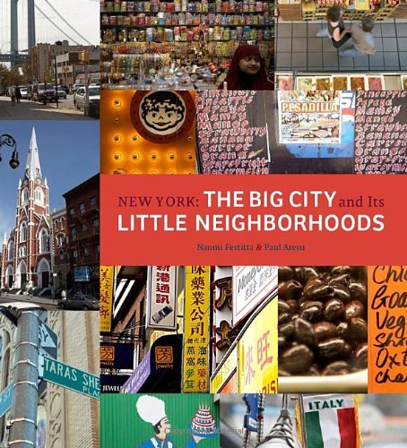 New York: The Big City and Its Little Neighborhoods,Used