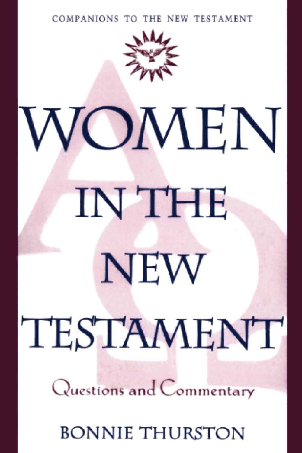 Women in the New Testament: Questions and Commentary (Companions to the New Testament),Used