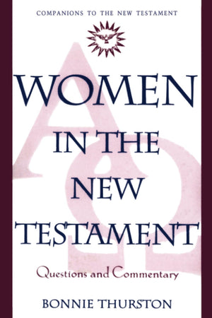 Women in the New Testament: Questions and Commentary (Companions to the New Testament),Used
