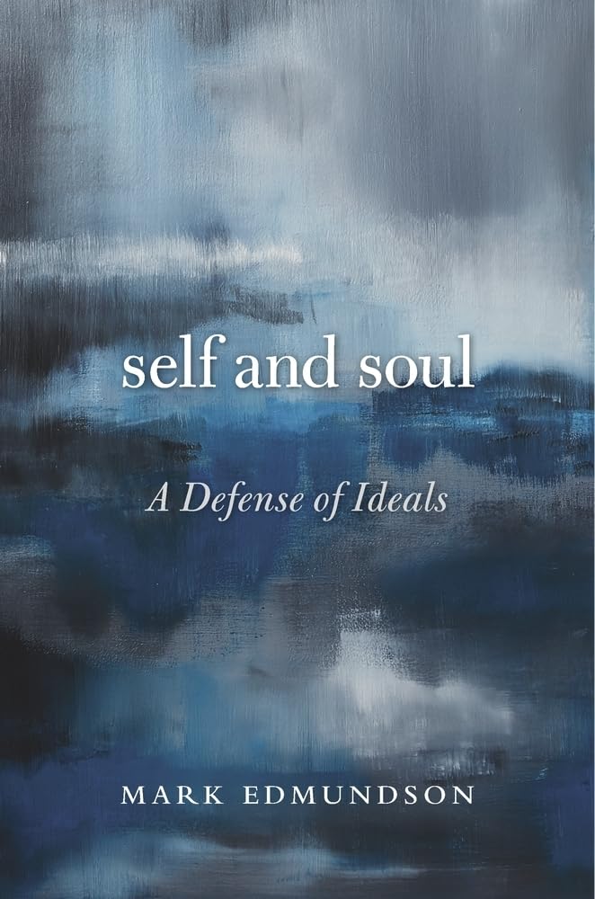 Self and Soul: A Defense of Ideals,Used