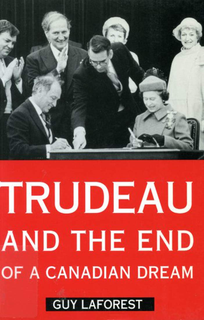 Trudeau and the End of a Canadian Dream,Used