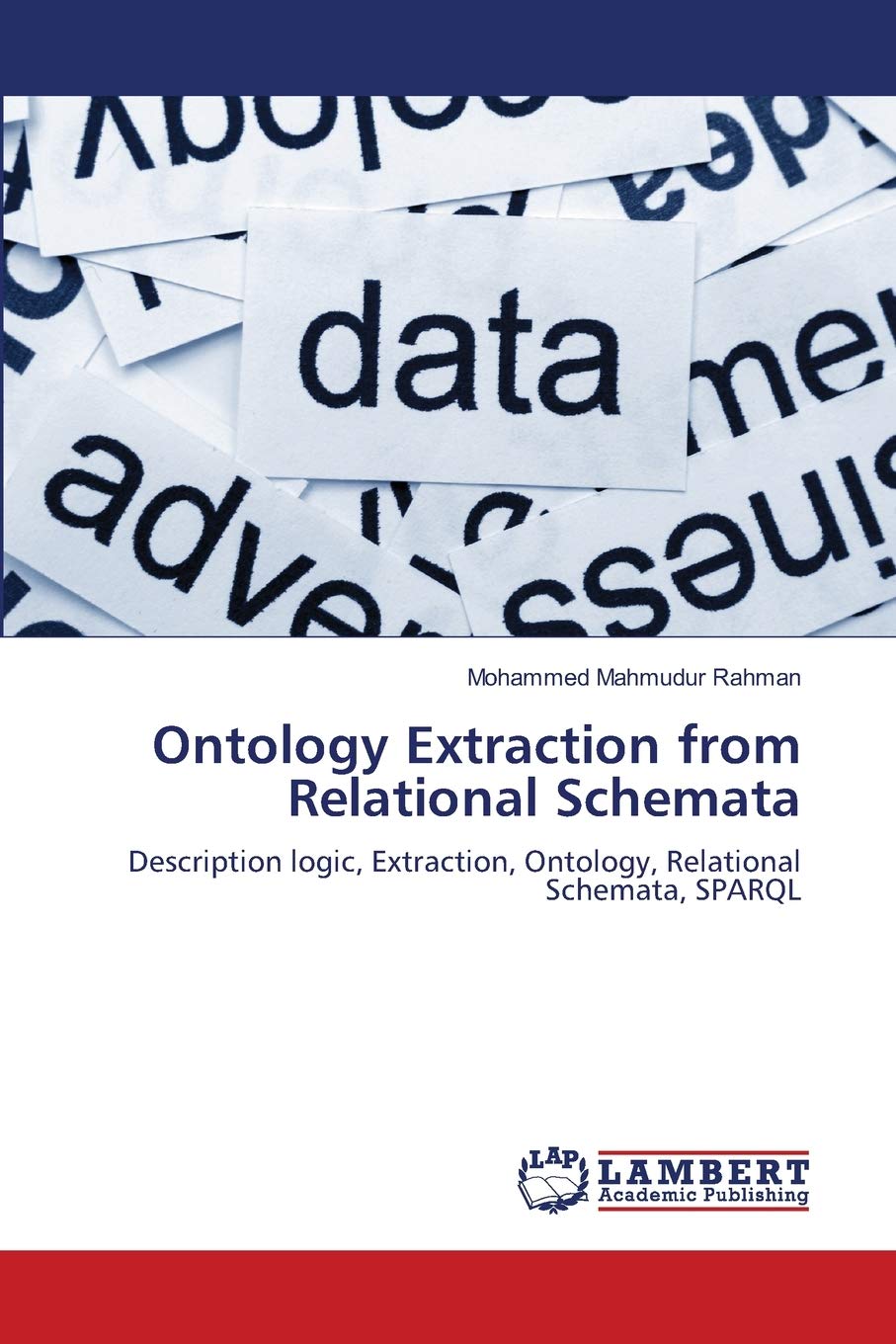 Ontology Extraction from Relational Schemata: Description logic, Extraction, Ontology, Relational Schemata, SPARQL,Used