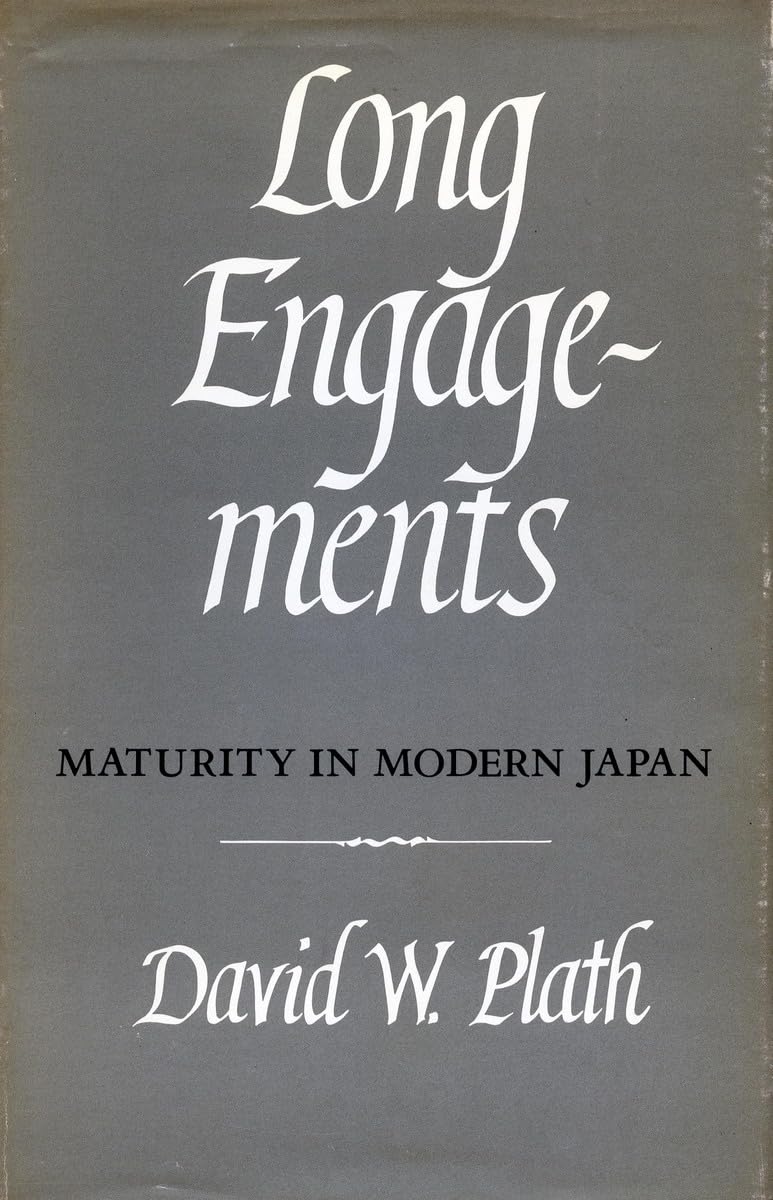 Long Engagements: Maturity In Modern Japan,Used