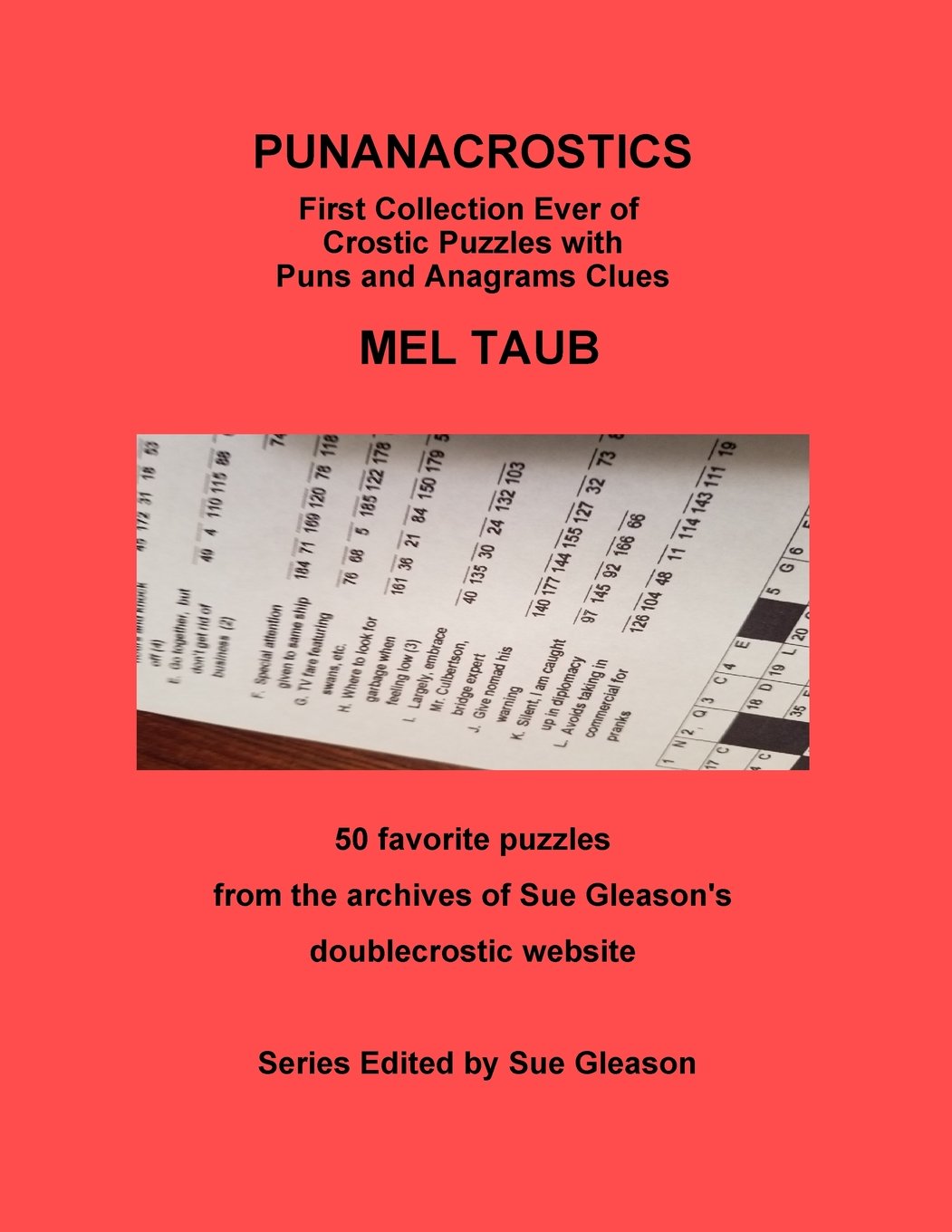 PUNANACROSTICS  First collection ever of Crostic puzzles with Puns and Anagrams clues: PUNANACROSTICS First collection ever of ,Used