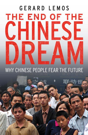 The End of the Chinese Dream: Why Chinese People Fear the Future,Used