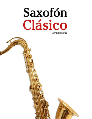 Saxofn Clsico: Piezas Fciles De Brahms, Vivaldi, Wagner Y Otros Compositores (Spanish Edition),Used