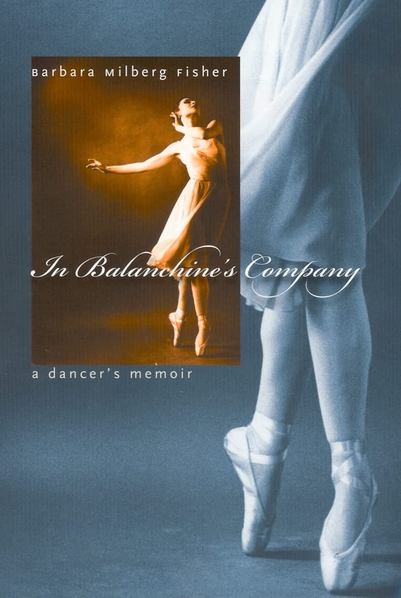 In Balanchine's Company: A Dancer's Memoir,New