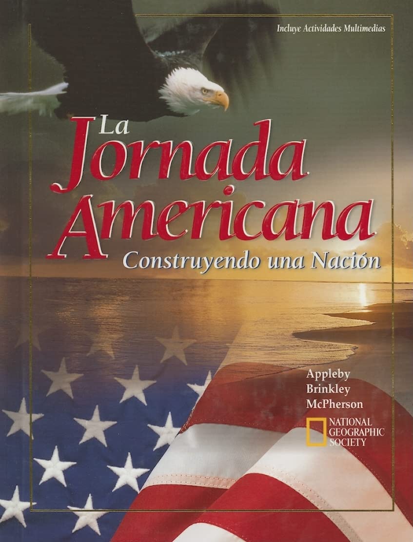 The American Journey: Building a Nation, Spanish Student Edition,Used