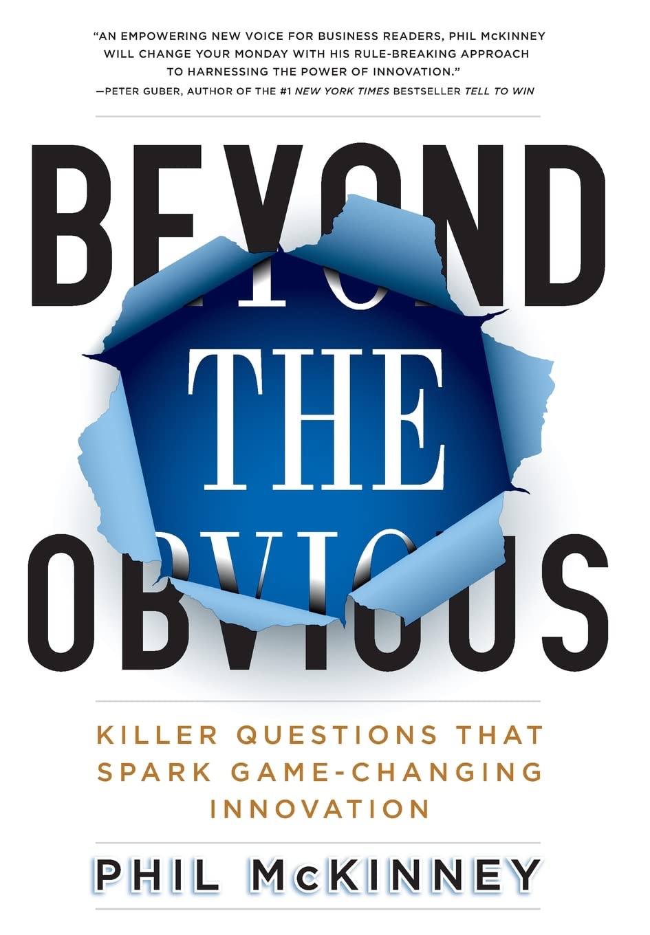 Beyond the Obvious: Killer Questions That Spark GameChanging Innovation,Used