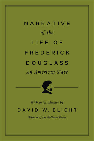Narrative Of The Life Of Frederick Douglass, An American Slave (Modern Library Founding Documents)