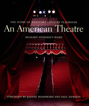 An American Theatre: The Story Of Westport Country Playhouse, 19312005,Used