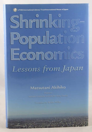 Shrinkingpopulation Economics: Lessons From Japan,Used