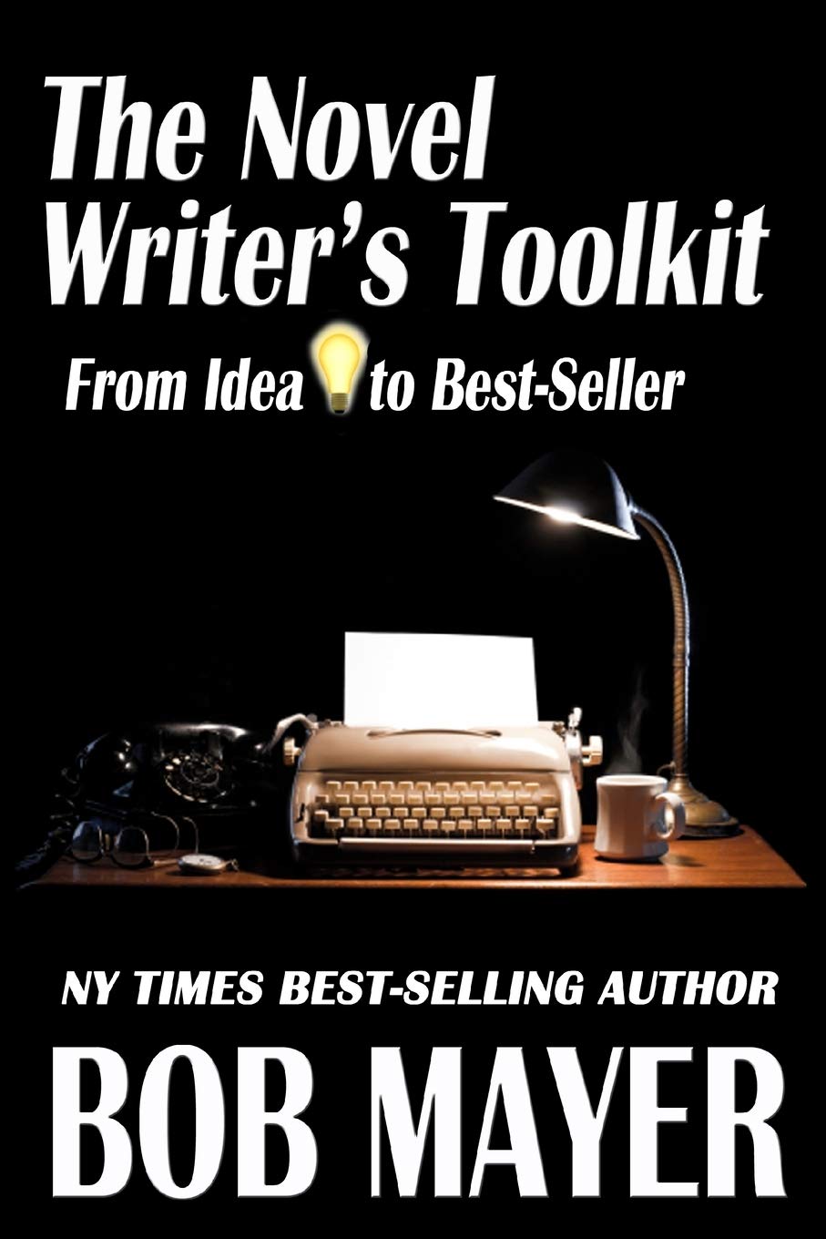 The Novel Writer's Toolkit (For Writers),Used