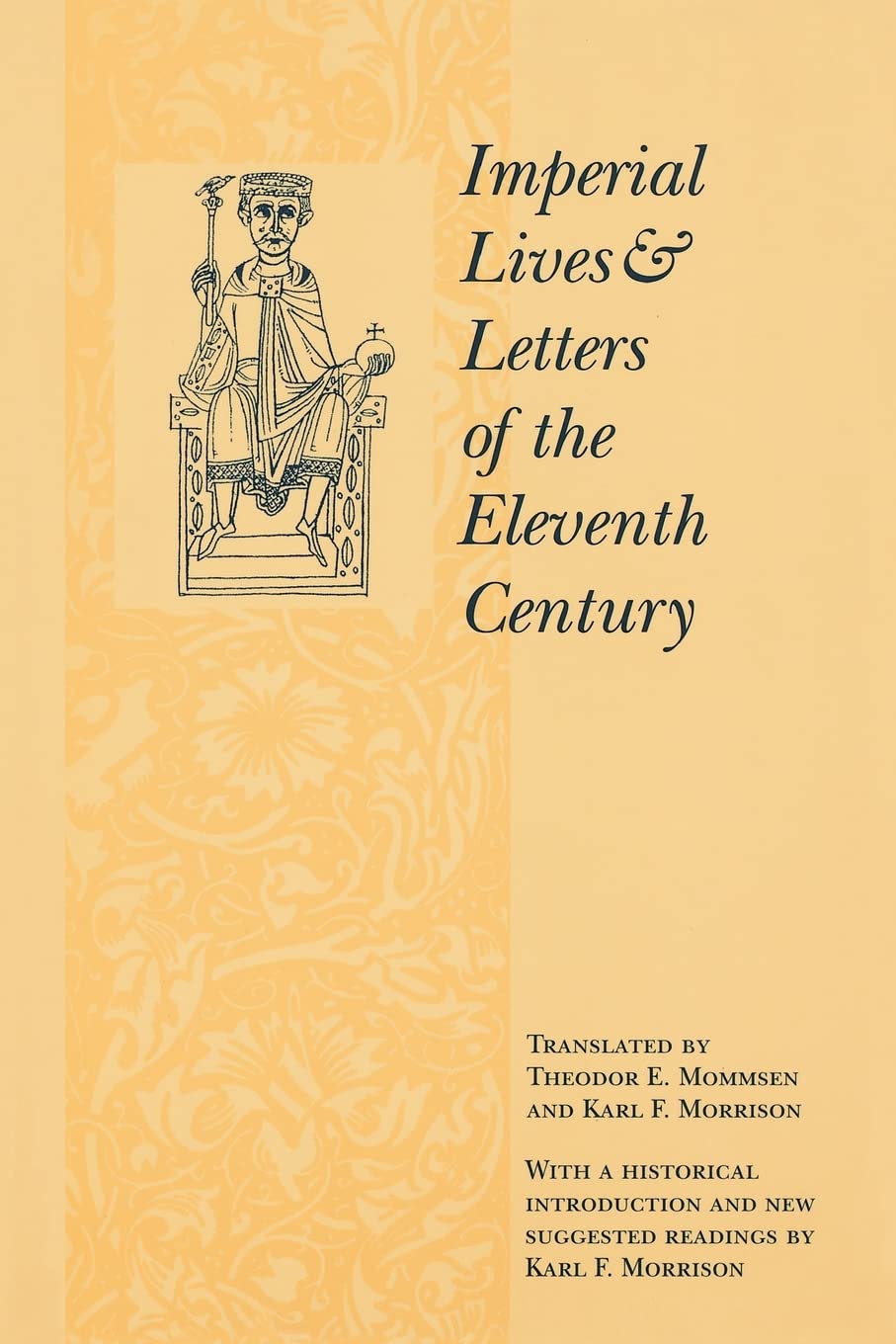 Imperial Lives and Letters of the Eleventh Century,Used