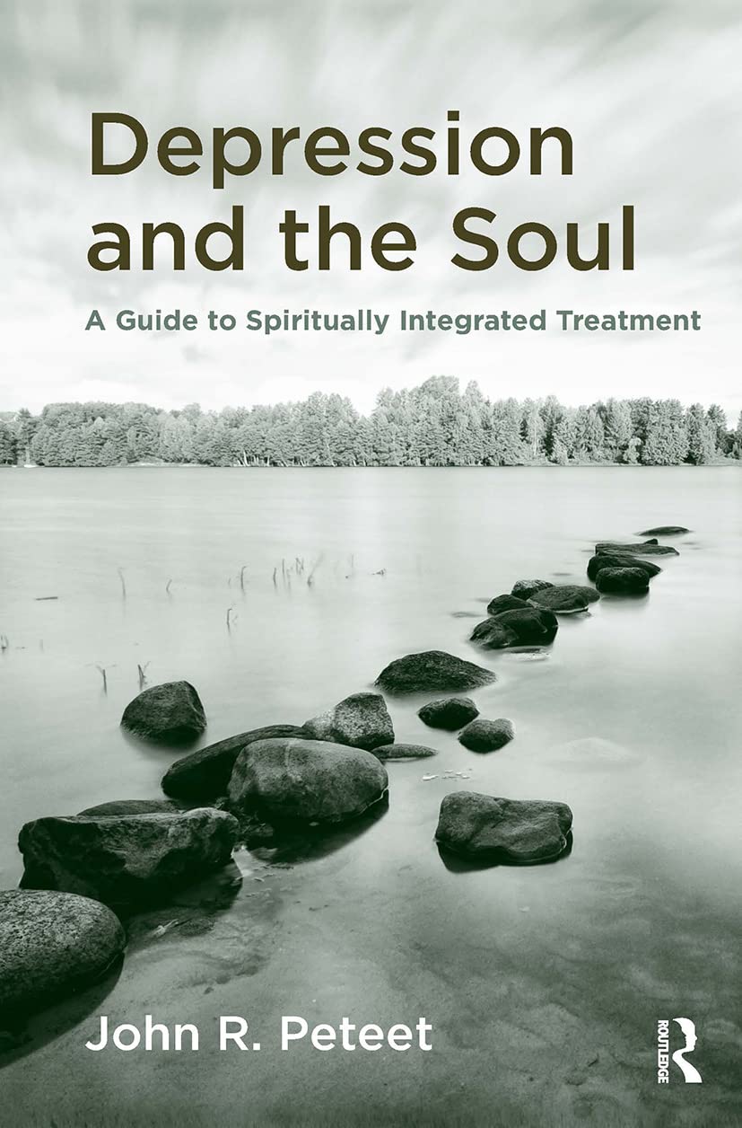 Depression and the Soul: A Guide to Spiritually Integrated Treatment,Used