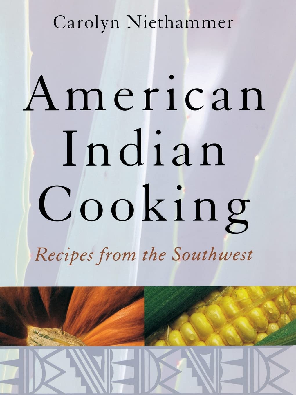 American Indian Cooking: Recipes From The Southwest,Used