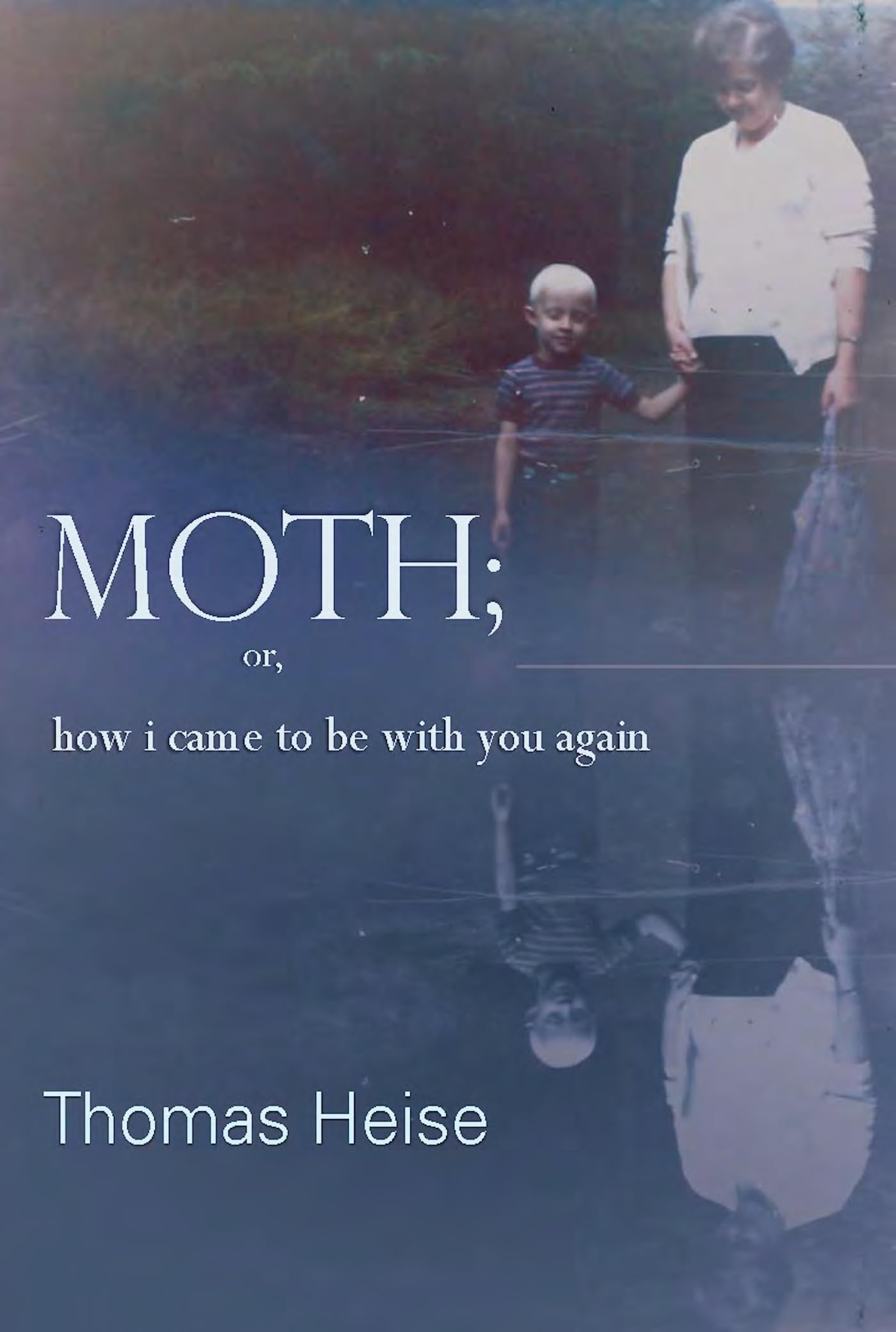 Moth; or how I came to be with you again,Used