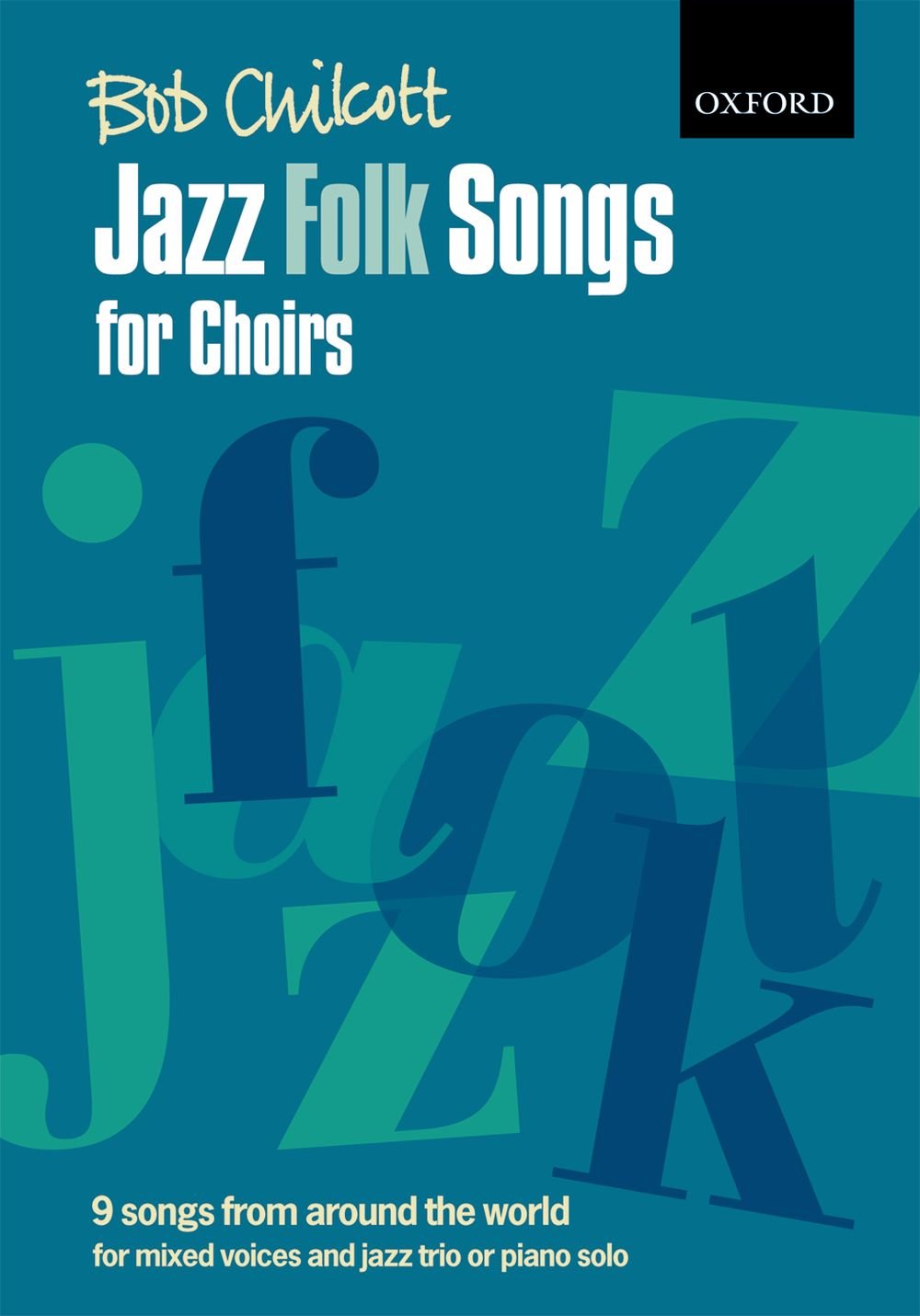 Jazz Folk Songs for Choirs: 9 songs from around the world,Used