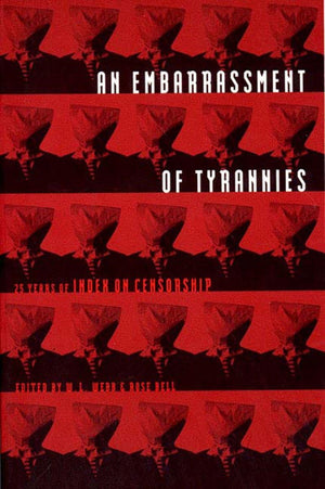 An Embarrassment Of Tyrannies: Twentyfive Years Of,Used