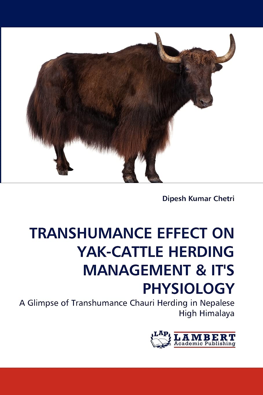 TRANSHUMANCE EFFECT ON YAKCATTLE HERDING MANAGEMENT & IT'S PHYSIOLOGY: A Glimpse of Transhumance Chauri Herding in Nepalese Hig,Used