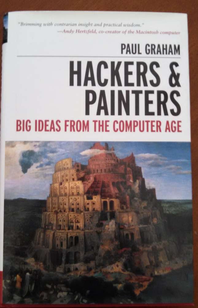 Hackers & Painters: Big Ideas from the Computer Age,Used