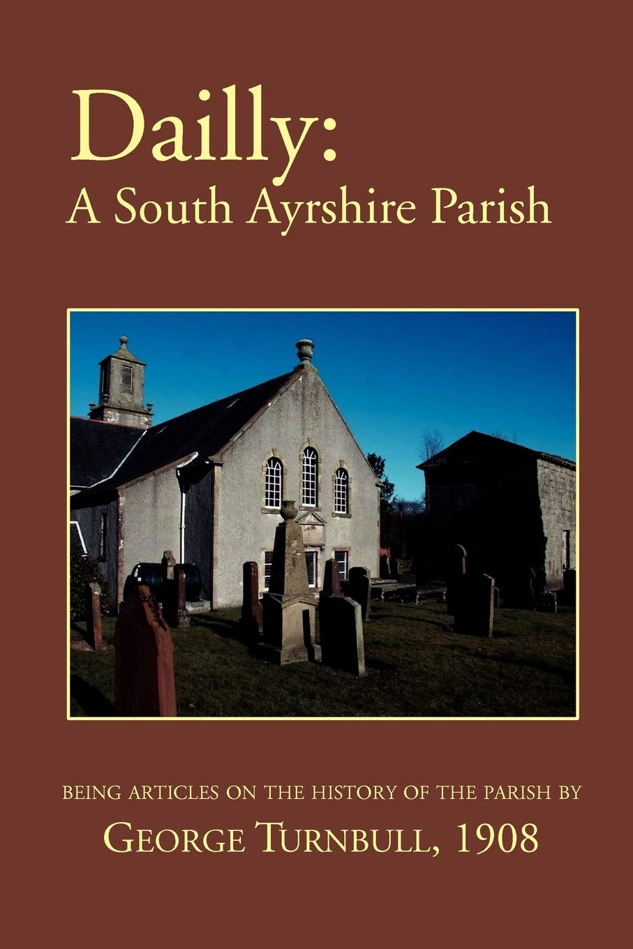 Dailly: A South Ayrshire Parish,Used