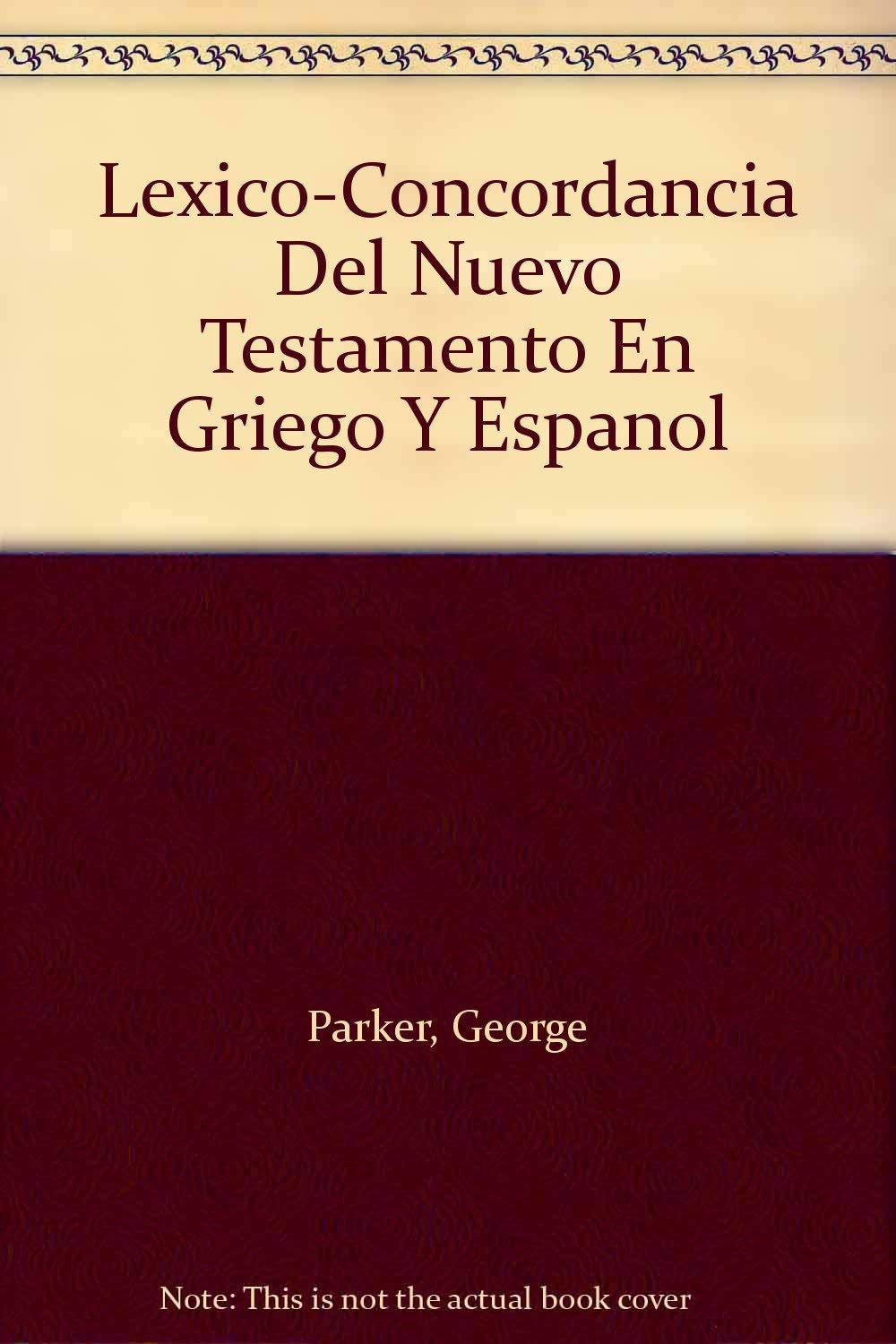 LexicoConcordancia Del Nuevo Testamento En Griego Y Espanol,Used