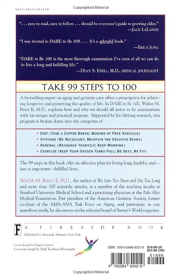 Dare To Be 100: 99 Steps To A Long, Healthy Life,Used