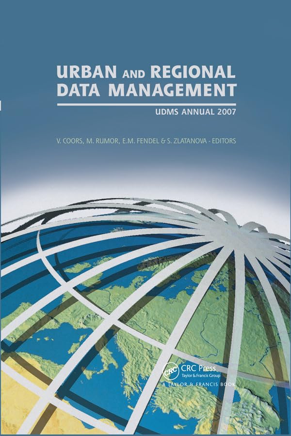 Urban and Regional Data Management: UDMS 2007 Annual,Used