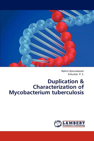 Duplication & Characterization of Mycobacterium tuberculosis,Used