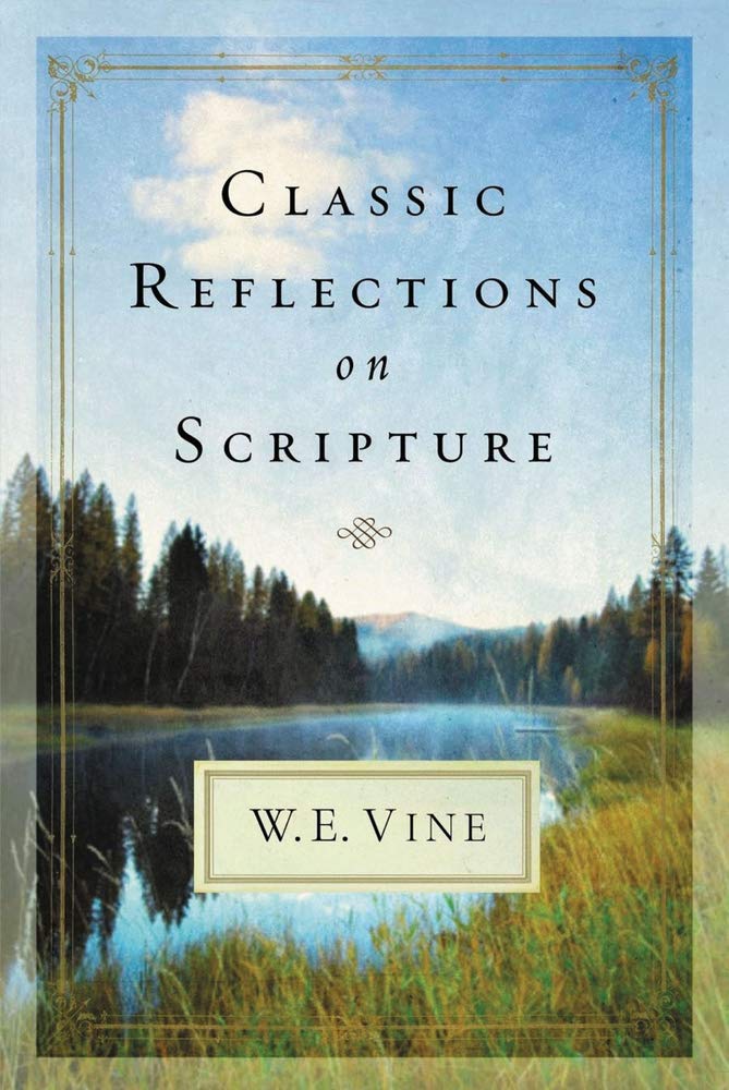 Classic Reflections on Scripture,Used