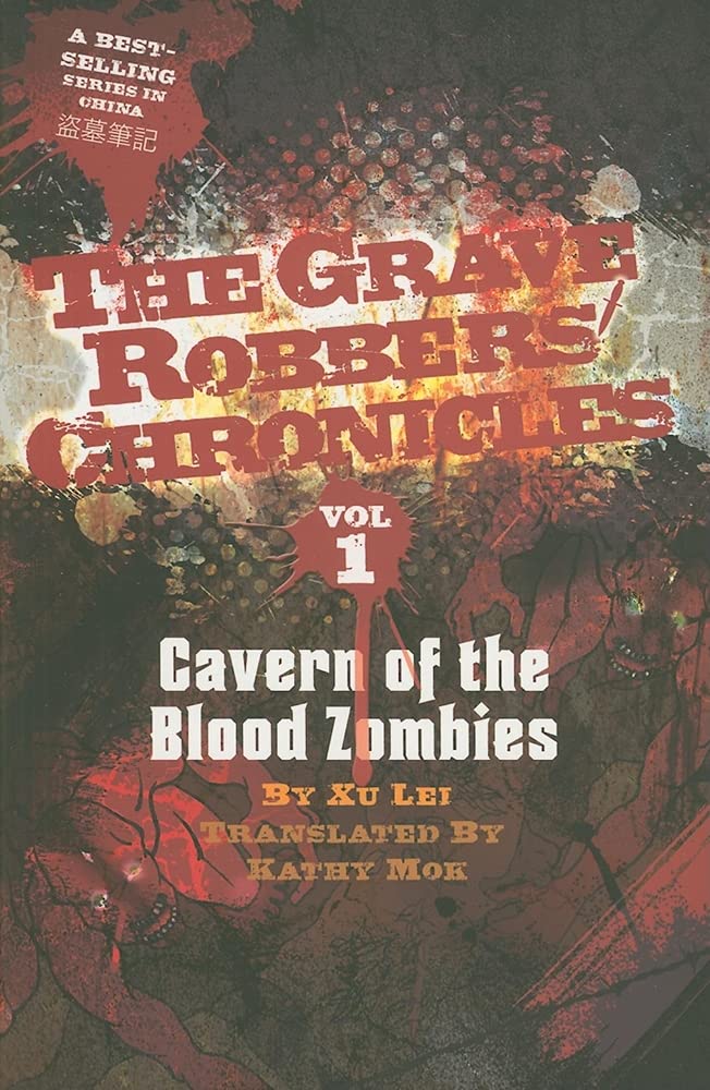 Cavern Of The Blood Zombies (Grave Robbers' Chronicles),Used