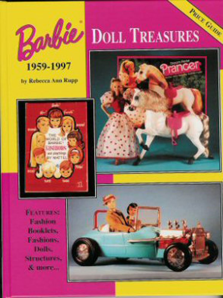 Barbie Doll Treasures 19591997: Features : Fashion Booklets, Fashions, Dolls, Structures, & More...