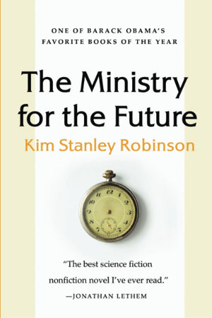 The Ministry For The Future: A Novel,New