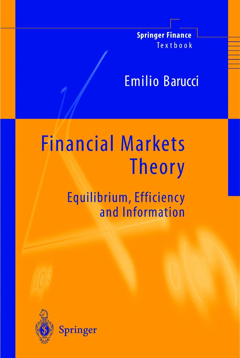 Financial Markets Theory: Equilibrium, Efficiency and Information (Springer Finance Textbooks),Used