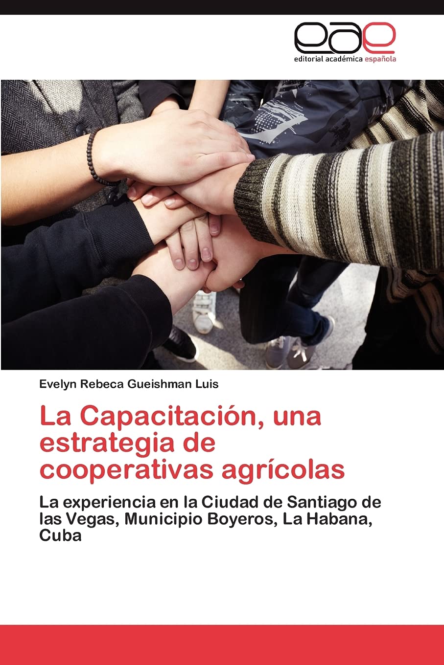 La Capacitacin, una estrategia de cooperativas agrcolas: La experiencia en la Ciudad de Santiago de las Vegas, Municipio Boy,Used