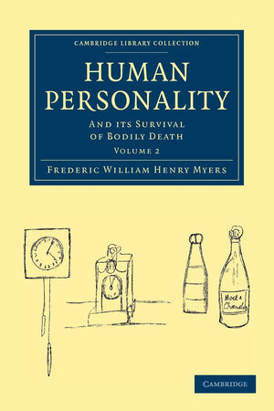Human Personality: And its Survival of Bodily Death (Cambridge Library Collection  Spiritualism and Esoteric Knowledge) (Volume,Used