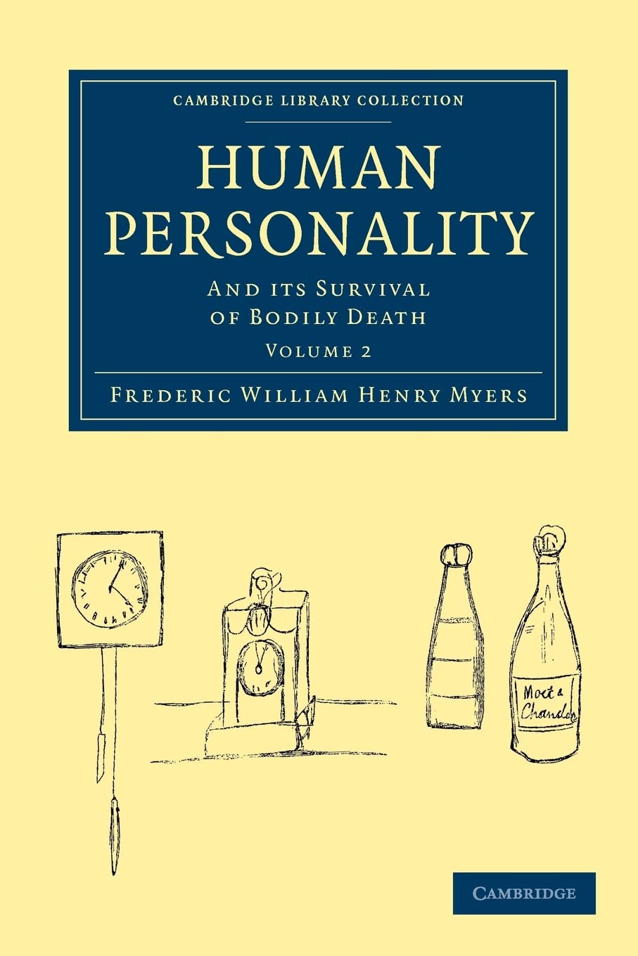 Human Personality: And its Survival of Bodily Death (Cambridge Library Collection  Spiritualism and Esoteric Knowledge) (Volume,Used