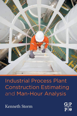 Industrial Process Plant Construction Estimating and ManHour Analysis,Used