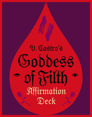 The Goddess Of Filth Affirmation Deck