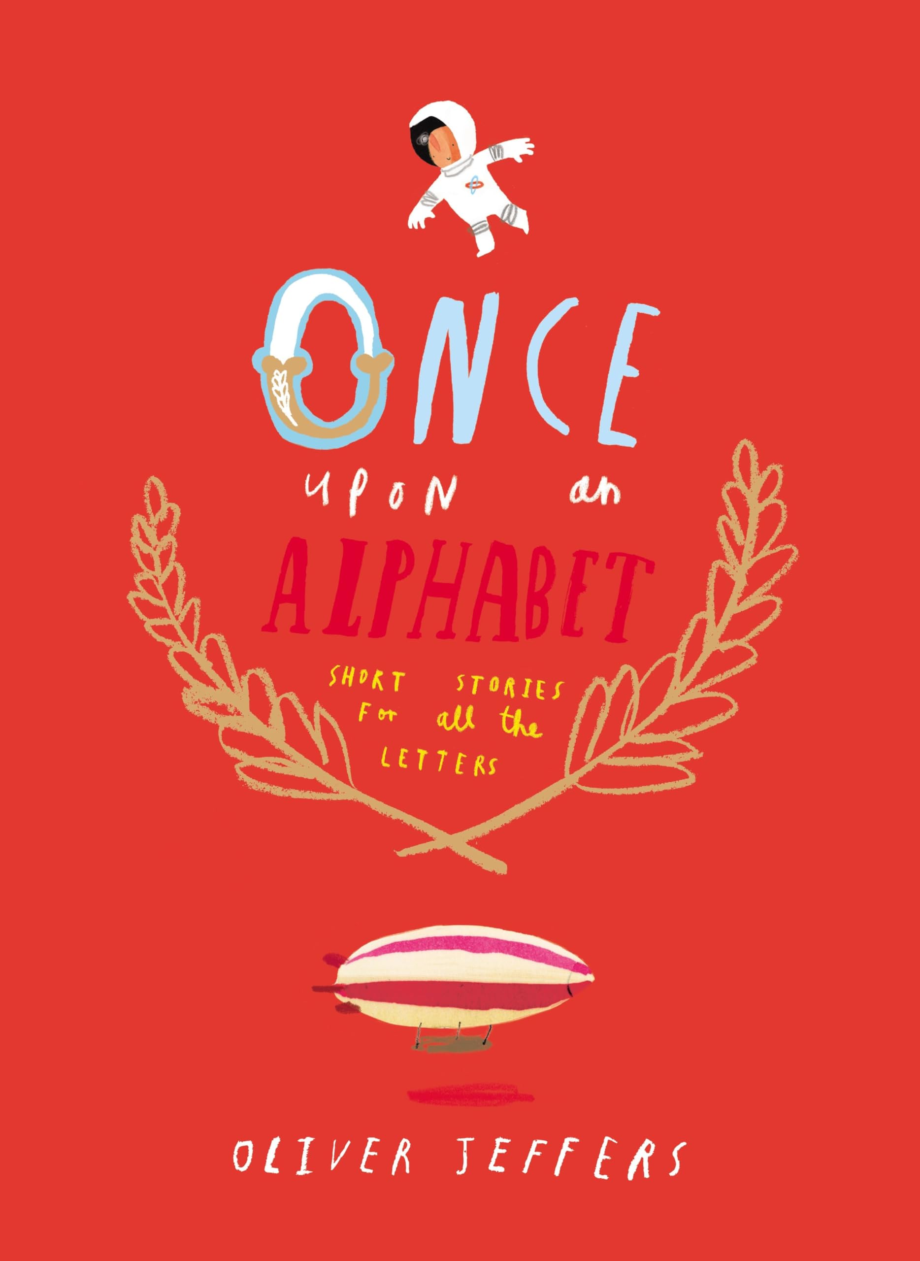 Once Upon an Alphabet: Short Stories for All the Letters,New
