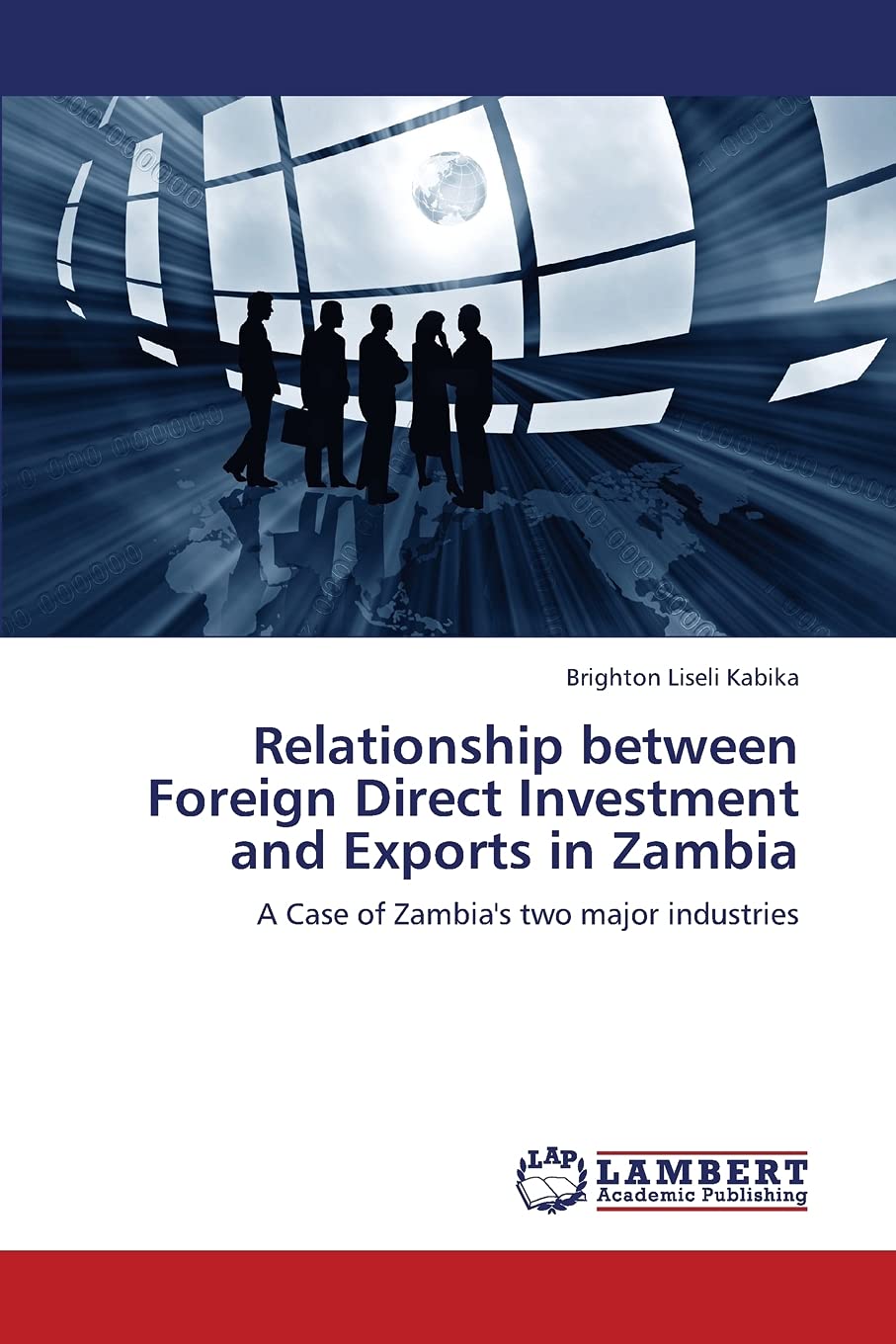Relationship between Foreign Direct Investment and Exports in Zambia: A Case of Zambia's two major industries,Used